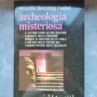Libro archeologia misteriosa