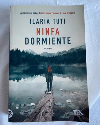 Ninfa dormiente - Ilaria Tuti (Tea)