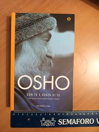 "Con te e senza di te" Osho