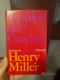 Tropico del Cancro, Henry Miller. Feltrinelli,1967
