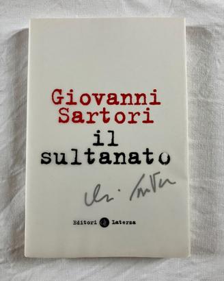 Il sultanato - Giovanni Sartori. Laterza Editori