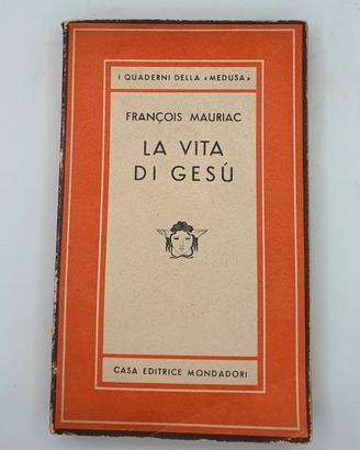 La vita di Gesù  Francois Mauriac  15/9/1944 