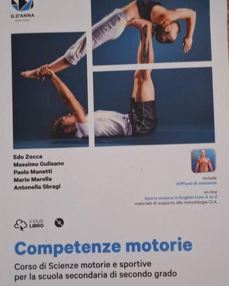 Competenze motorie. Per le Scuole superiori.