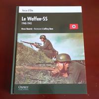 Le Waffen SS 1940 - 1945.