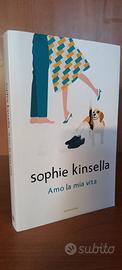 Sophie Kinsella - Amo la mia vita