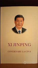Xi Jinping - Governare la Cina vol. 1