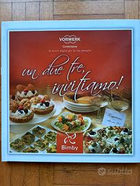Libro Bimby “un due tre invitiamo!”
