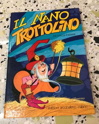 Il Nano Trottolino - Edizioni  Arcobaleno 1978