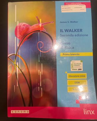 Libro IL WALKER seconda edizione, corso di fisica