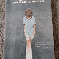 Libro Il rumore dei baci a vuoto