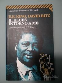 B.B. King David Ritz - IL BLUES INTORNO A ME