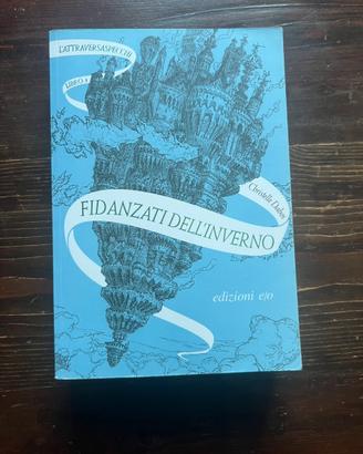 Christelle Dabos – Fidanzati dell’inverno