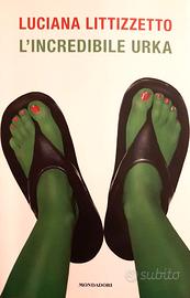  LINCREDIBILE URKA di Luciana Littizzetto