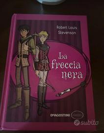 "La freccia nera" - Robert Louis Stevenson.