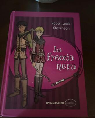 "La freccia nera" - Robert Louis Stevenson.