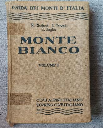 Guida TCI Monte bianco vol I