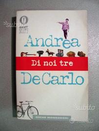 Di noi tre - Andrea DeCarlo - Oscar Mondadori