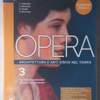 Opera 3. Dal Neoclassicismo all'arte del presente