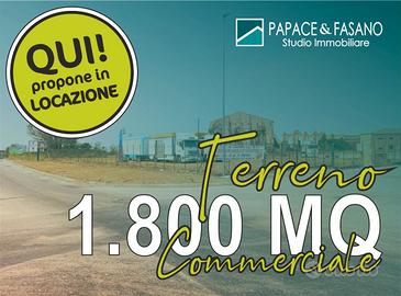 Terreno 1800 mq, anche come SPAZIO ESPOSITIVO