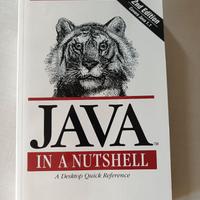 Java in a Nutshell. A Desktop Quick Reference.