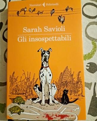 Gli insospettabili - Sarah Savioli