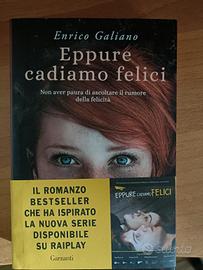 " Eppure cadiamo felici" di Enrico Galiano 