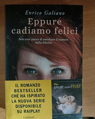 " Eppure cadiamo felici" di Enrico Galiano 