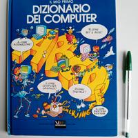 Il mio primo dizionario dei computer Luca Novelli 