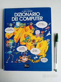 Il mio primo dizionario dei computer Luca Novelli 