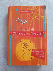 licenza di "Chissenefrega!" 