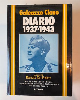 Galeazzo Ciano - Diario 1937-1943 De Felice 1ª Ed