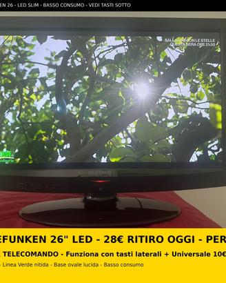 Tv Telefunken 26’’  LED 25€ OGGI!