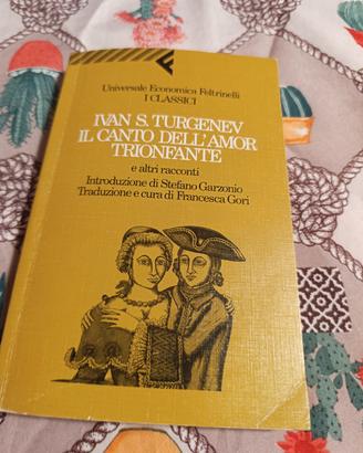 libro il canto dell amor trionfante  turgenev