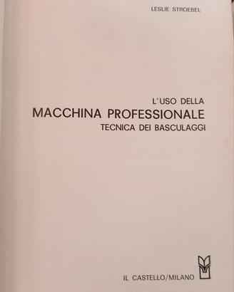 L'uso della macchina  professionale 