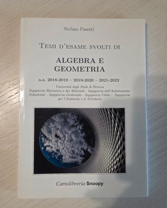 Temi d'esame svolti di algebra e geometria