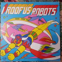 Vinile I Roofus Robots