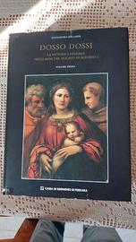 Libro Dosso Dossi la pittura a Ferrara