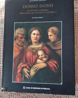 Libro Dosso Dossi la pittura a Ferrara