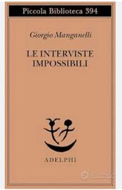 Le interviste impossibili" di G. Manganelli