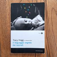Tracy Hogg Il linguaggio segreto dei neonati
