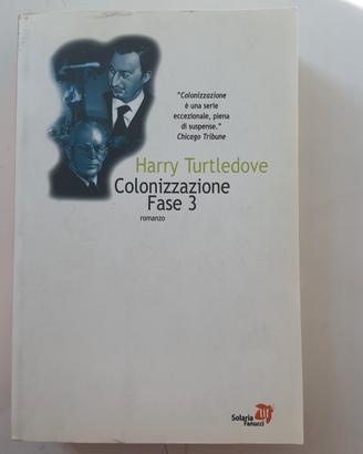 Harry Turtledove Colonizzazione Fase 3
