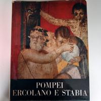 Pompei, Ercolano e Stabia