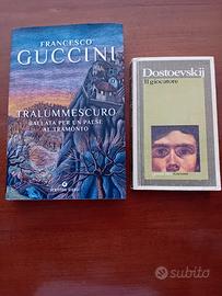 LIBRI TRALUMMESCURO E IL GIOCATORE DI DOSTOEVSKIJ