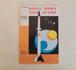 Dalla terra allo spazio di Gegy F.Mosè n.6 Ed.ECA