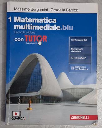Matematica multimediale.blu 1 – Zanichelli