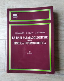 Le Basi Farmacologiche (Pratica Infermieristica)