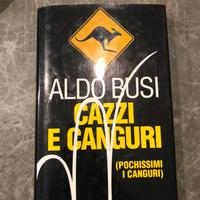C…i e canguri (pochissimi i canguri) Aldo Busi