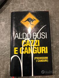 C…i e canguri (pochissimi i canguri) Aldo Busi