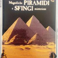 Titolo: Magnifiche piramidi e sfingi misteriose
