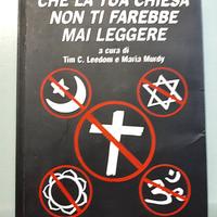 Tim C. Leedom "Il libro che la tua chiesa non ti f